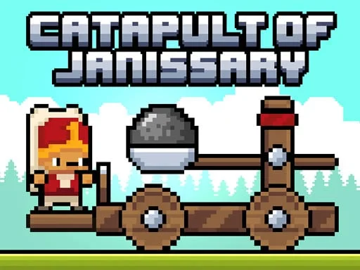 Catapult Of Janissary Games